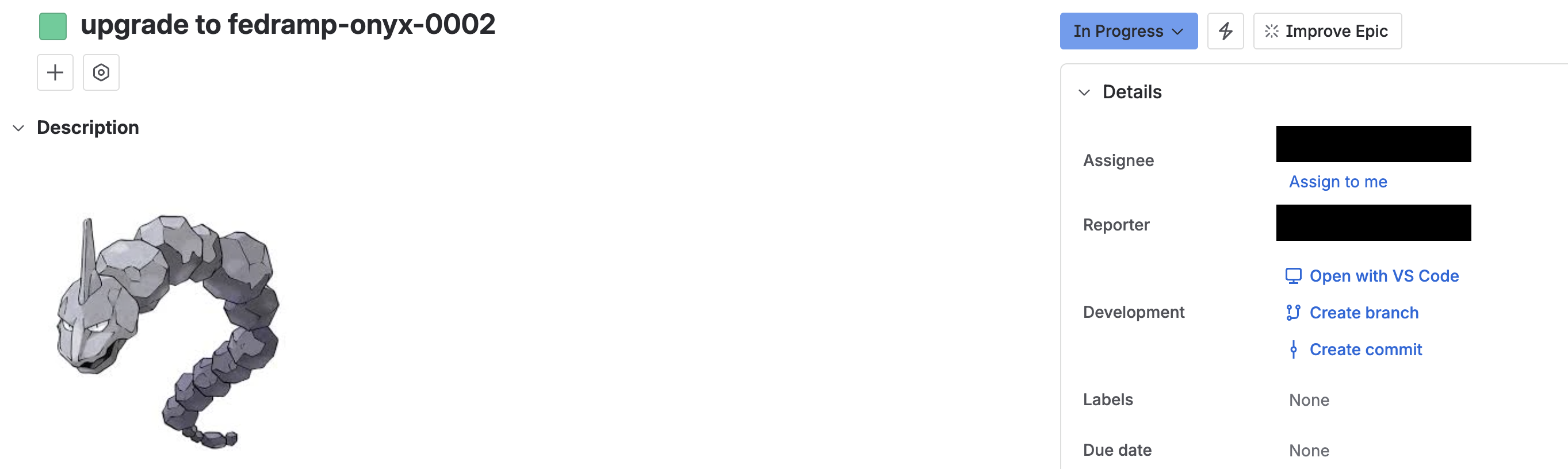 jira ticket: "upgrade to fedramp-onyx-0002" - status in progress, with the pokemon onyx as the description image